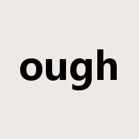 ough是什么意思