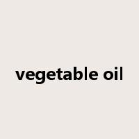 vegetable oil是什么意思