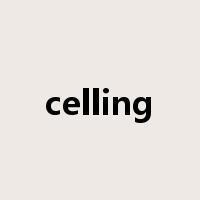 celling是什么意思