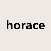 horace是什么意思