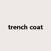 trench coat是什么意思