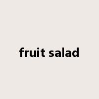 fruit salad是什么意思
