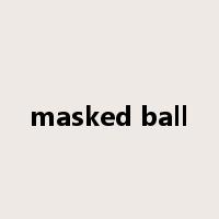 masked ball是什么意思