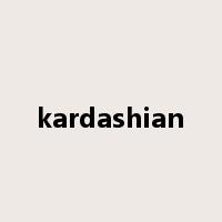 kardashian是什么意思