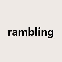rambling是什么意思