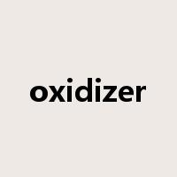 oxidizer是什么意思