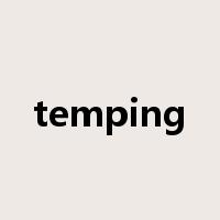 temping是什么意思
