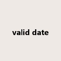 valid date是什么意思