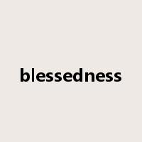 blessedness是什么意思