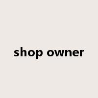 shop owner是什么意思