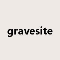 gravesite是什么意思