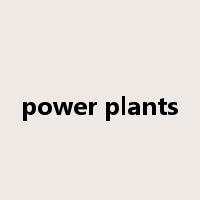 power plants是什么意思