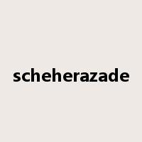 scheherazade是什么意思