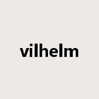 vilhelm是什么意思