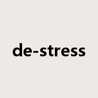 de-stress是什么意思