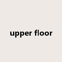 upper floor是什么意思