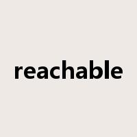reachable是什么意思