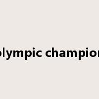 olympic champion是什么意思