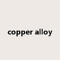 copper alloy是什么意思