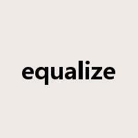 equalize是什么意思