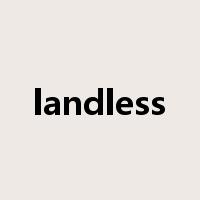landless是什么意思