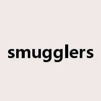 smugglers是什么意思