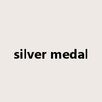 silver medal是什么意思