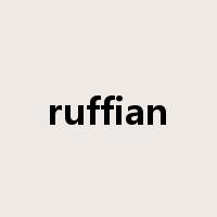 ruffian是什么意思