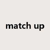 match up是什么意思