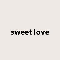 sweet love是什么意思