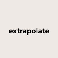 extrapolate是什么意思