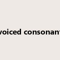 voiced consonant是什么意思