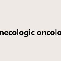 gynecologic oncology是什么意思