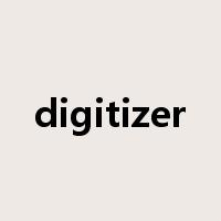 digitizer是什么意思