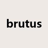 brutus是什么意思