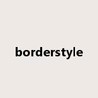 borderstyle是什么意思