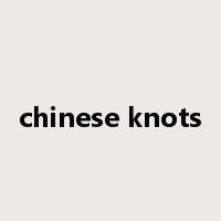 chinese knots是什么意思