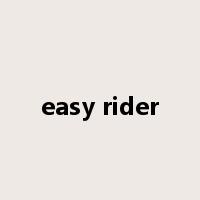 easy rider是什么意思