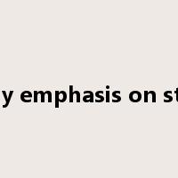 lay emphasis on sth是什么意思