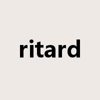 ritard是什么意思