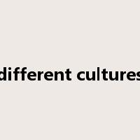 different cultures是什么意思
