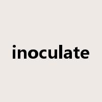 inoculate是什么意思