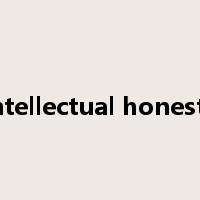 intellectual honesty是什么意思