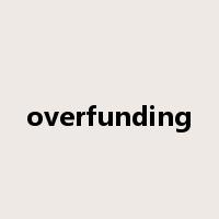 overfunding是什么意思