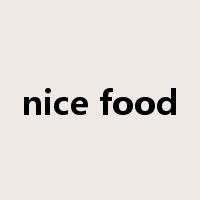 nice food是什么意思