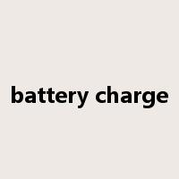 battery charge是什么意思
