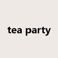 tea party是什么意思