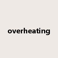 overheating是什么意思