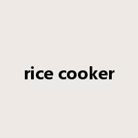 rice cooker是什么意思