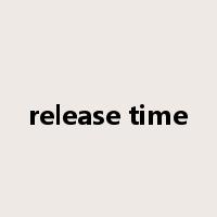 release time是什么意思
